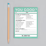 Knock Knock "You Good?" Nifty Note Pad.