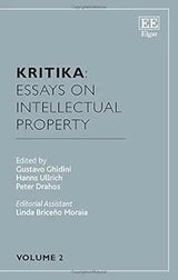 Kritika: Essays on Intellectual Property: Volume 2 by Gustavo Ghidini, Hanns Ullrich, Peter Drahos