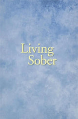 Living Sober By Anonymous