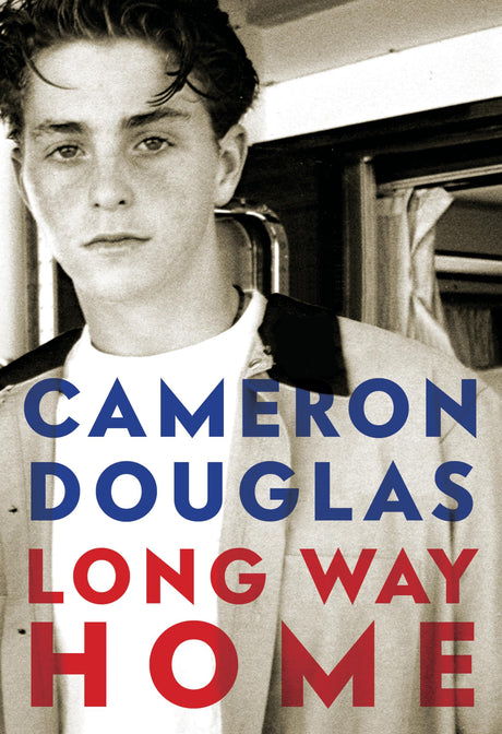 Long Way Home by Cameron Douglas