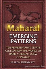Maharal: Emerging Patterns by Yaakov Rosenblatt