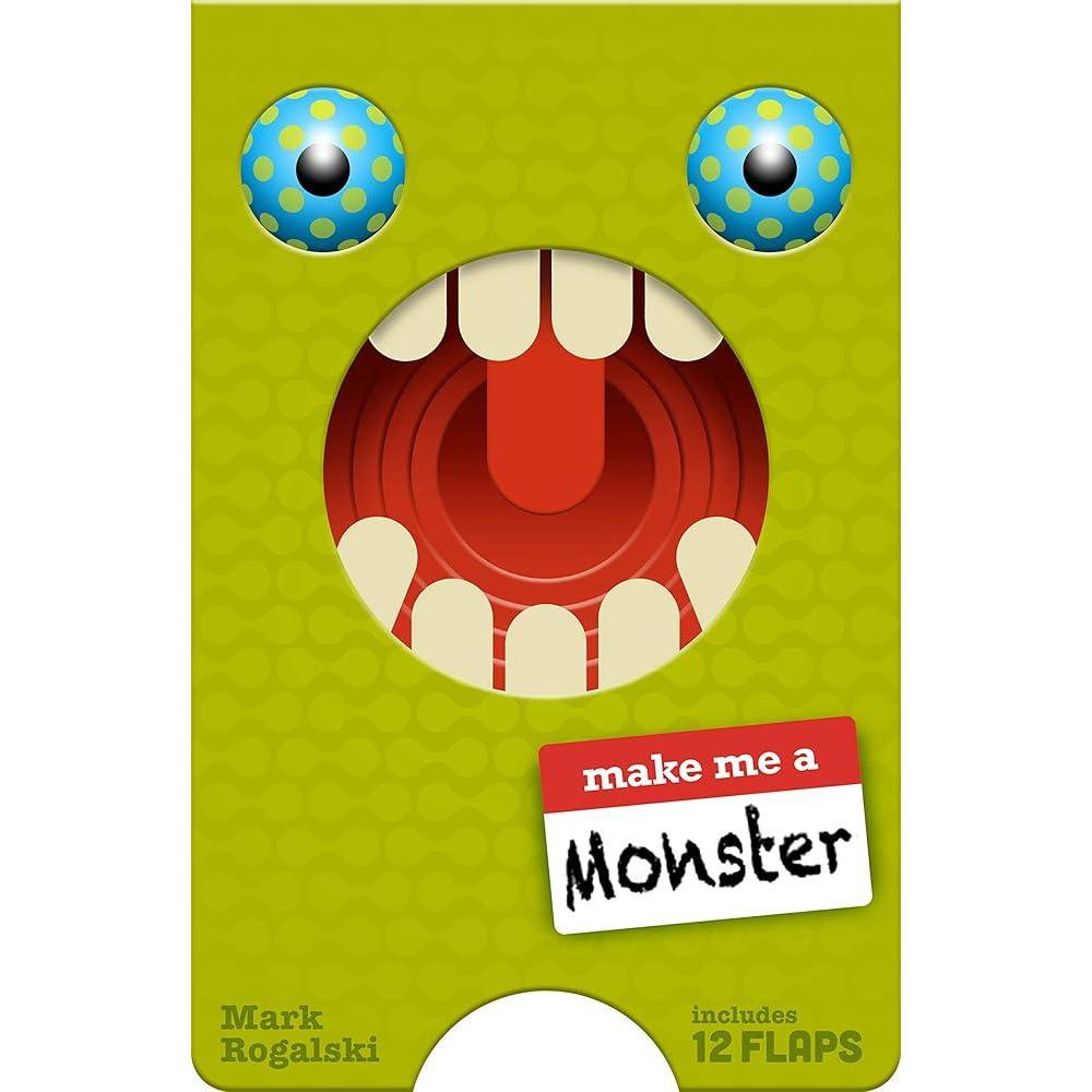 Make Me a Monster: (Juvenile Fiction, Kids Novelty book, Children's Monster book, Children's Lift the Flaps book) by Mark Rogalski