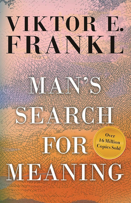 Man's Search for Meaning Viktor E. Frankl, William J. Winslade, Harold S. Kushner