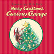 Merry Christmas, Curious George by H. A. Rey, Catherine Hapka, Mary O'Keefe Young