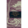 Mindfulness & the Natural World, Bringing Our Awareness Back to Claire Thompson