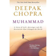 Muhammad: A Story of God's Messenger and the Revelation That Changed the World (Enlightenment Series, 3) by Deepak Chopra