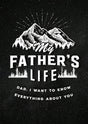 My Father's Life - Second Edition: Dad, I Want to Know Everything About You