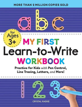 My First Learn-to-Write Workbook: Practice for Kids with Pen Control