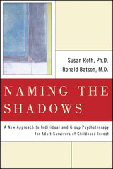 Naming the Shadows by Susan L. Roth