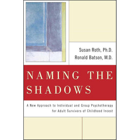 Naming the Shadows by Susan L. Roth