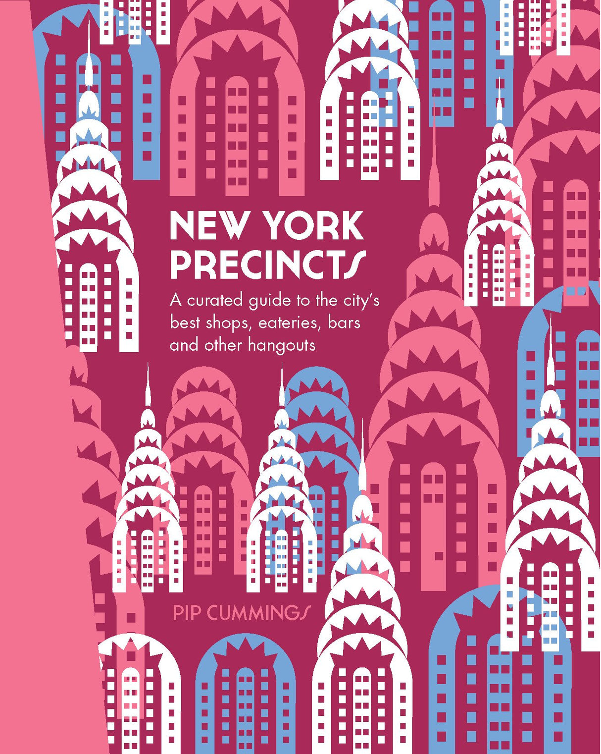 New York Precincts: A Curated Guide to the City's Best