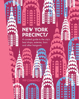 New York Precincts: A Curated Guide to the City's Best