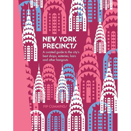 New York Precincts: A Curated Guide to the City's Best.