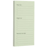 Noted by Post-it Notes, Must Do, Might Do, Remind Me Later.