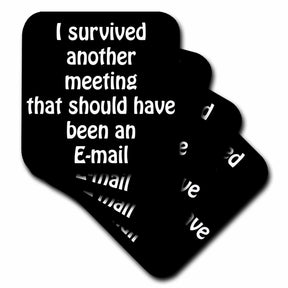 Novelty Coasters "I Survived Another Meeting..." SOft Coasters (Set of 8)