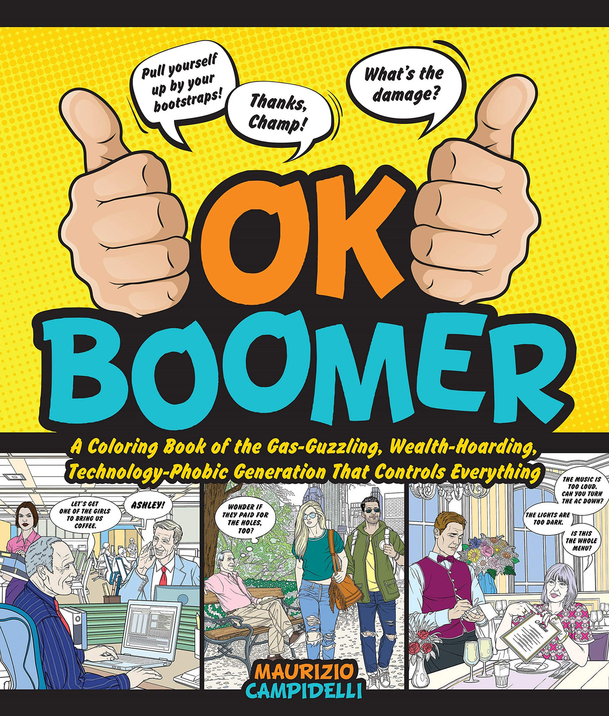 OK Boomer: A Coloring Book