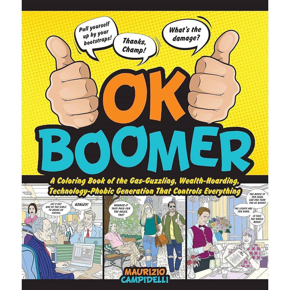 OK Boomer: A Coloring Book