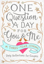 One Question a Day for You & Me: A Three-Year Journal: Daily Reflections for Couples Aimee Chase