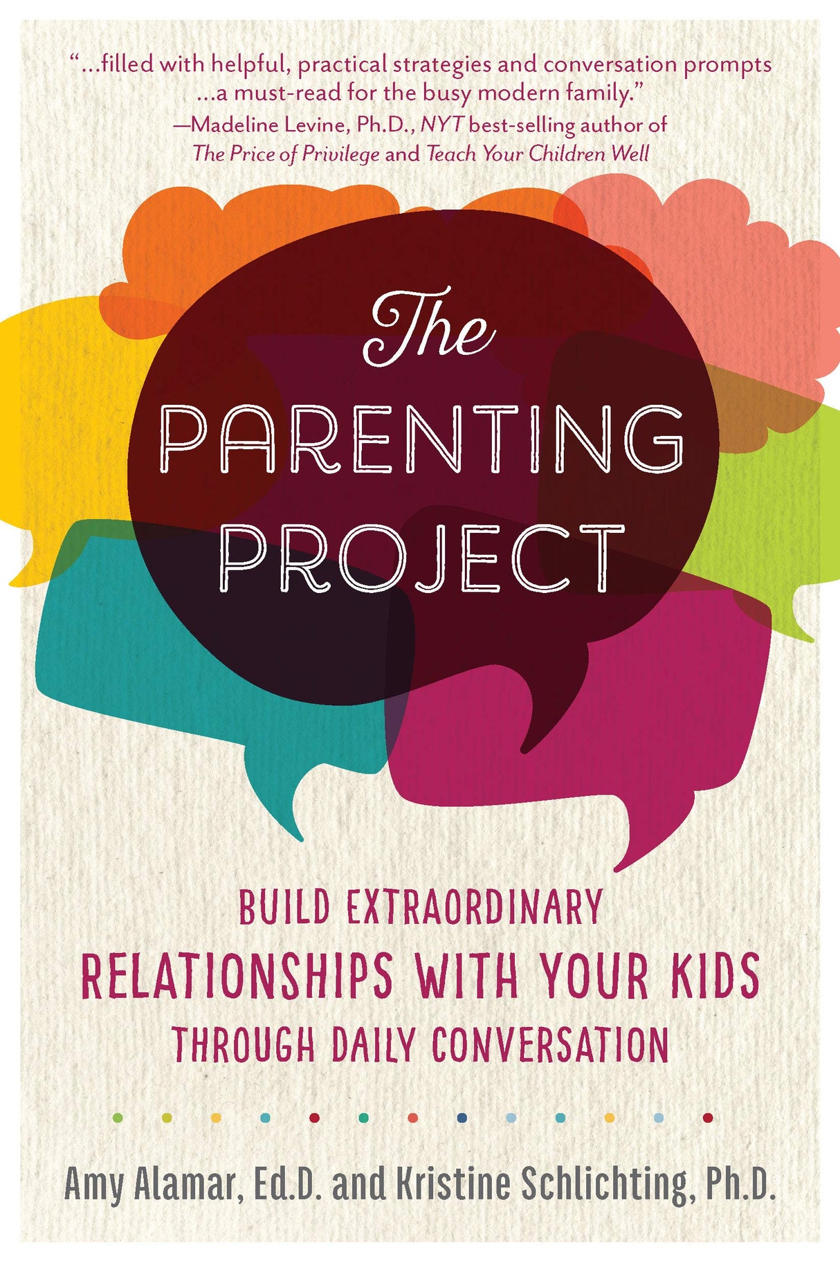 Parenting Project: Build Extraordinary Relationships With Your Kids Through Daily Conversation by Alamar Amy