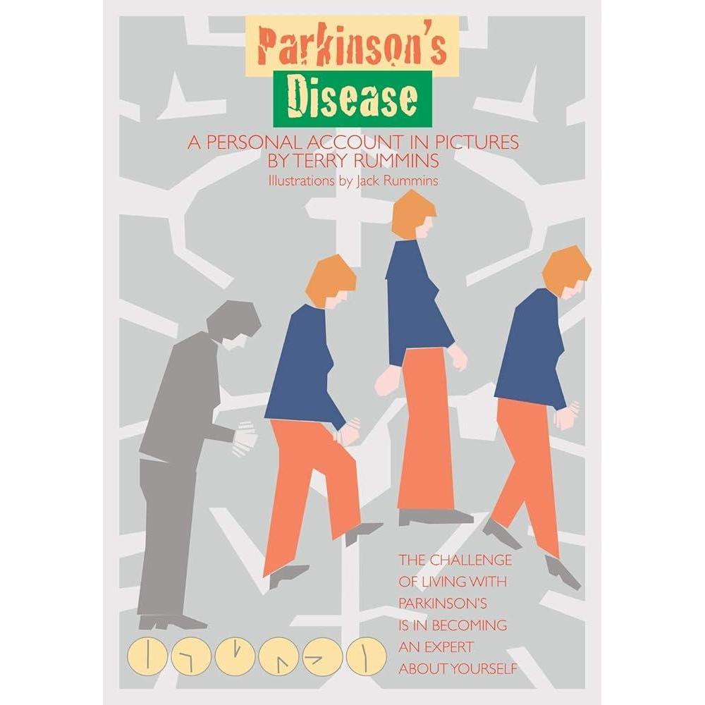 Parkinson's Disease: A Personal Account in Pictures by Terry Rummins, Jack Rummins