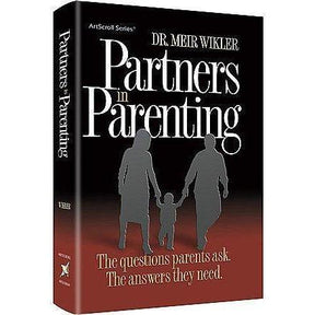 Partners in Parenting by Dr. Meir Wikler