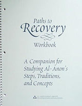 Paths to Recovery Workbook Al-Anon Family Groups