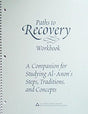 Paths to Recovery Workbook Al-Anon Family Groups