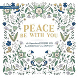 Peace Be with You: An Inspirational Coloring Book for Stress Relief and Creativity (Coloring Faith) by Zondervan