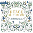 Peace Be with You: An Inspirational Coloring Book for Stress Relief and Creativity (Coloring Faith) 