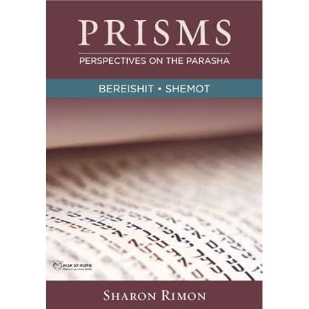 Prisms: Perspectives on the Parasha