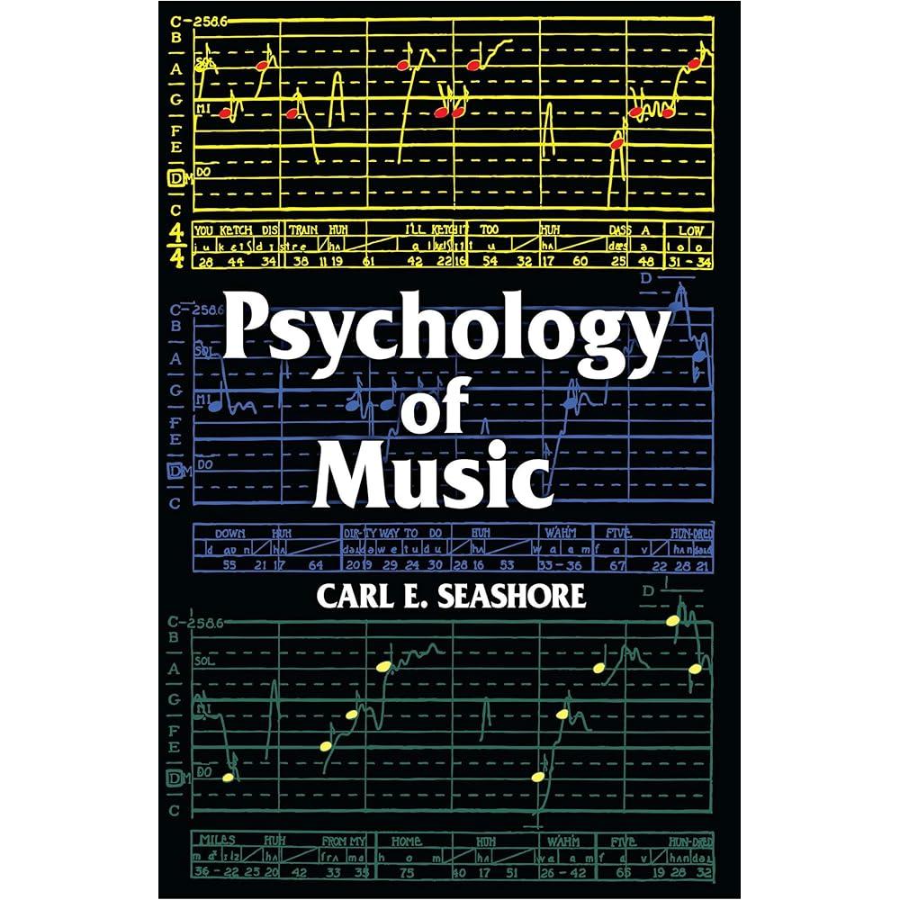 Psychology of Music by Carl E. Seashore