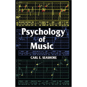 Psychology of Music by Carl E. Seashore