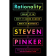 Rationality: What It Is, Why It Seems Scarce, Why It Matters by Steven Pinker