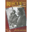 Rescue: The Story of How Gentiles Saved Jews in the Holocaust by Milton Meltzer