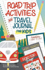 Road Trip Activities and Travel Journal for Kids (Happy Fox 