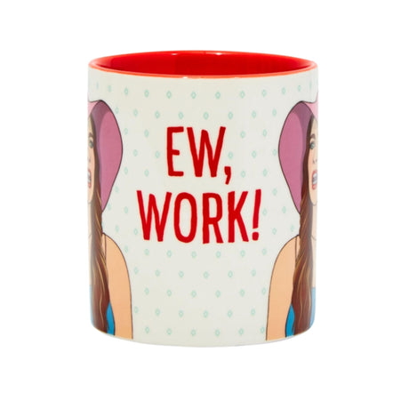Schitt's Creek "Ew Work!" Alexis Rose Ceramic Mug.