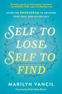 Self to Lose, Self to Find: Using the Enneagram to Uncover Your True, God-Gifted Self.
