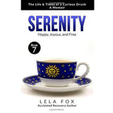 Serenity: A Memoir: Happy, Joyous, and Free (The Powerless Series) by Lela Fox