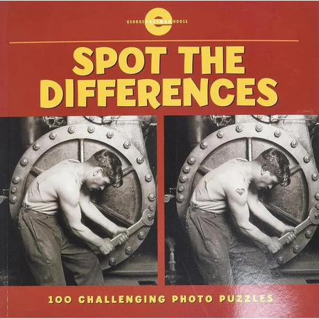 Spot the Differences: 100 Challenging Photo Puzzles by George Eastman House