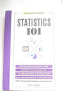 Statistics 101 : From Data Analysis and Predictive Modeling to Measuring Distribution by David Borman
