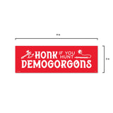 Stranger Things Bumper Magnet "Honk If You Hunt Demogorgons"