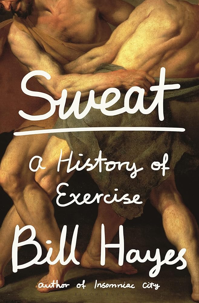 Sweat: A History of Exercise.