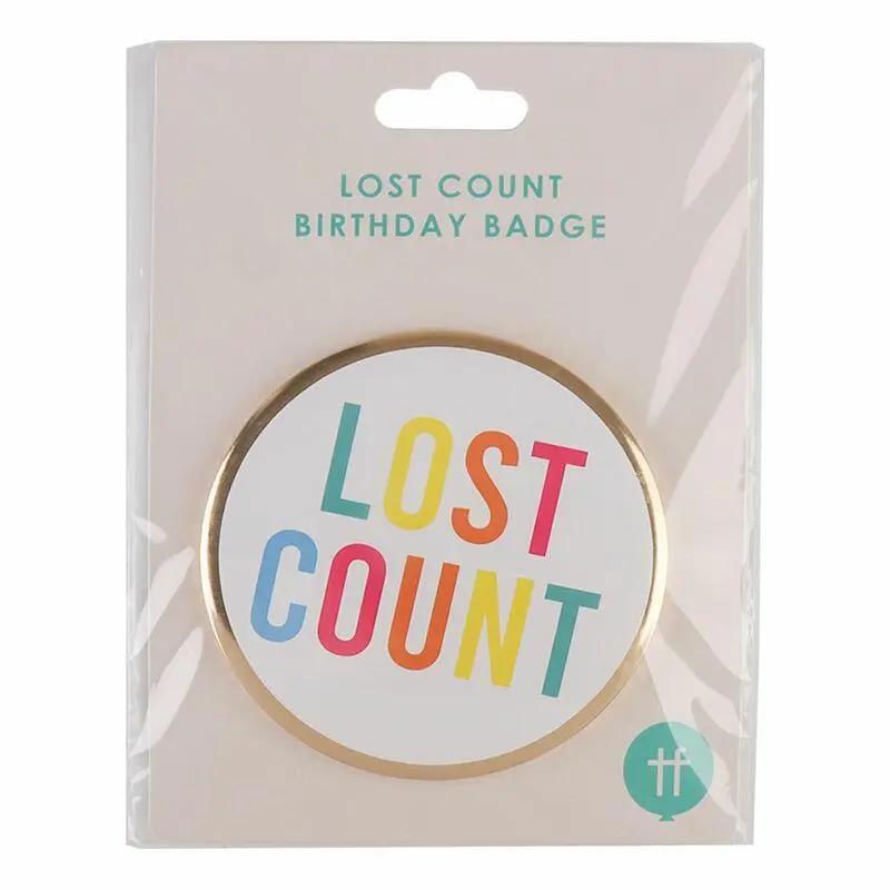 Table Fun "Lost Count" Birthday Badge