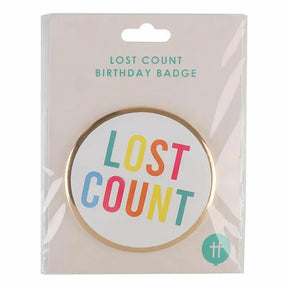 Table Fun "Lost Count" Birthday Badge