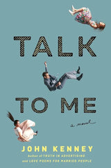 Talk to Me by John Kenney