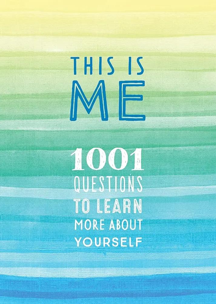 This is Me: 1001 Questions to Learn More About Yourself (Volume 31) (Creative Keepsakes, 31) by Editors of Chartwell Books