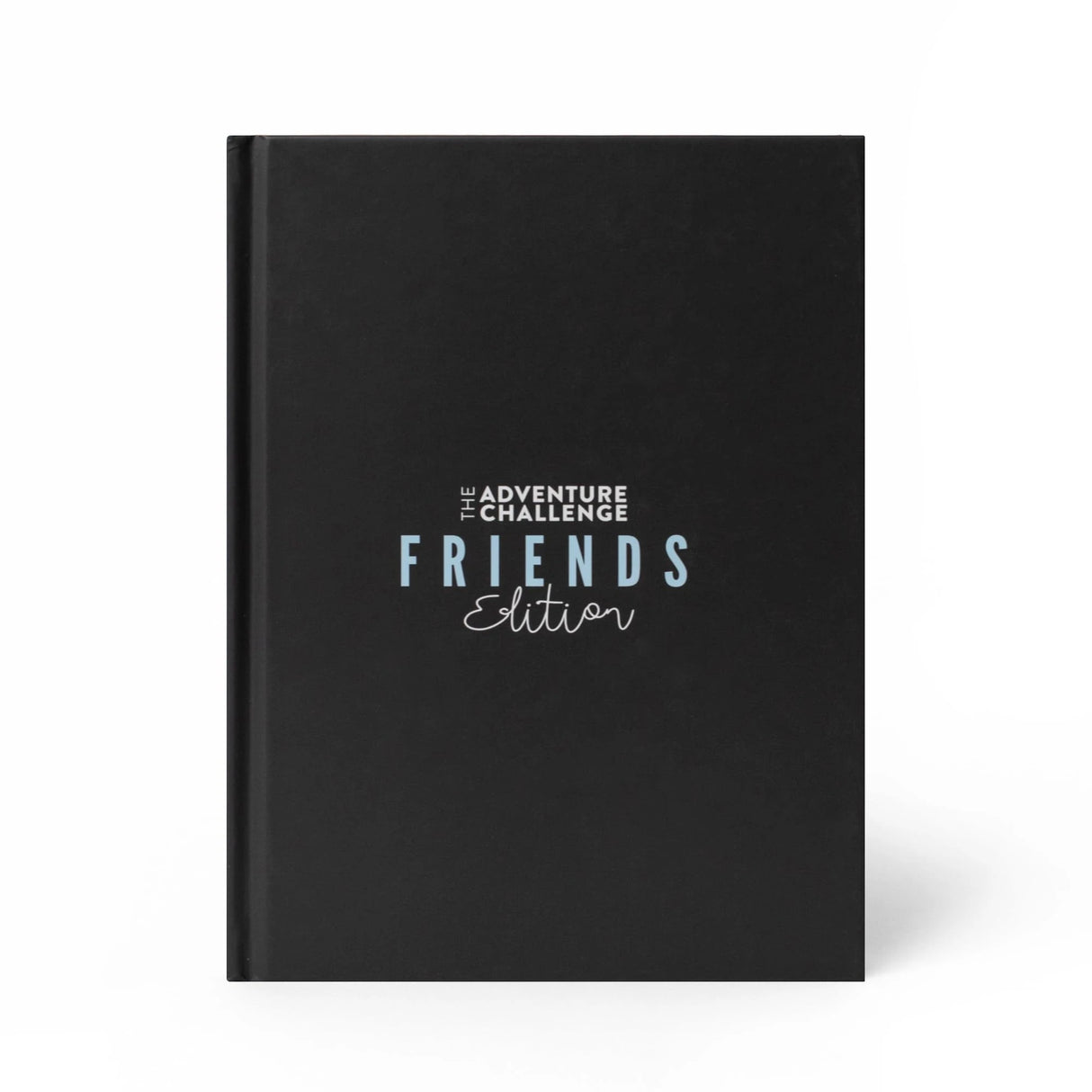 The Adventure Challenge - Friends Edition.