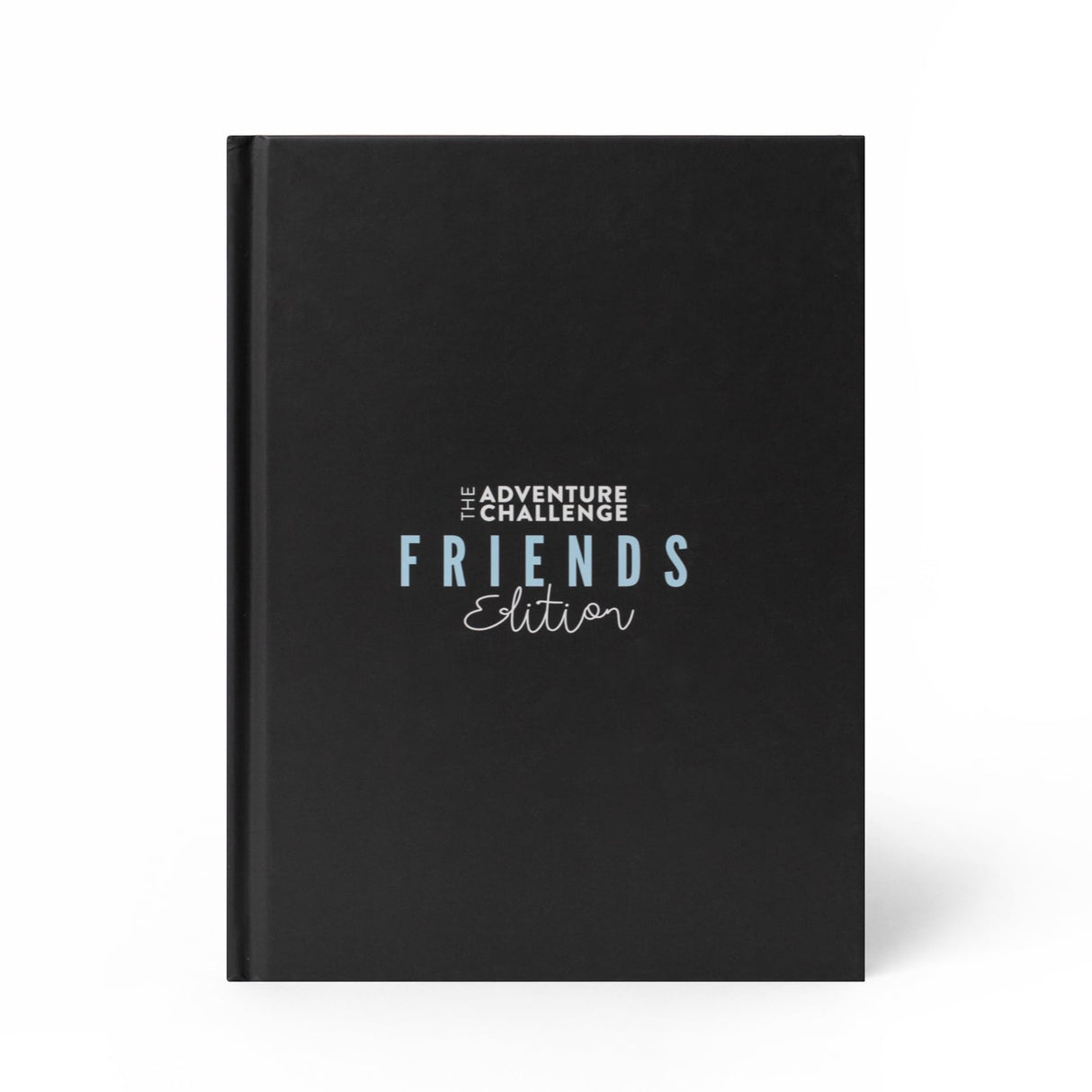 The Adventure Challenge - Friends Edition.
