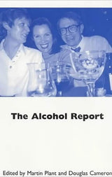 The Alcohol Report by Free Association Books Free Association Books