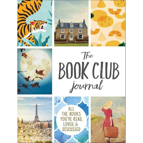The Book Club Journal: All the Books You've Read, Loved, & Discussed